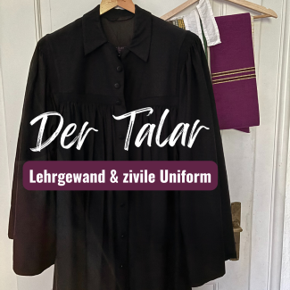 Der Talar - Lehrgewand & zivile Uniform